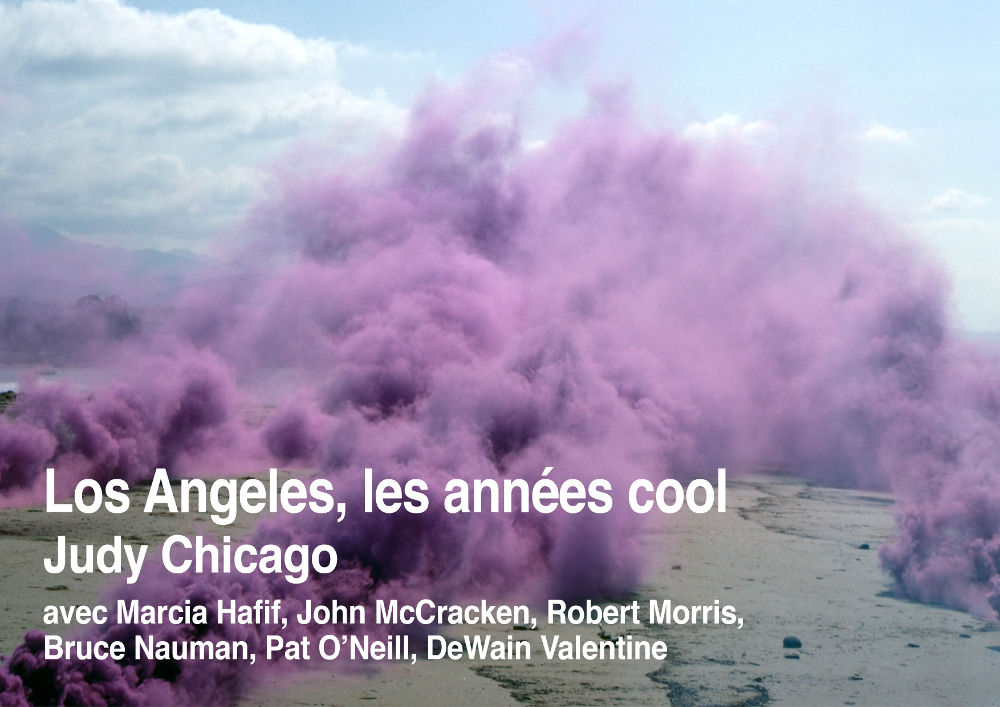 Los Angeles, les années cool / Judy Chicago
